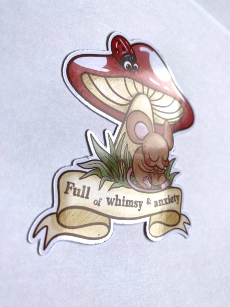 Sticker « Full Of Whimsy & Anxiety »